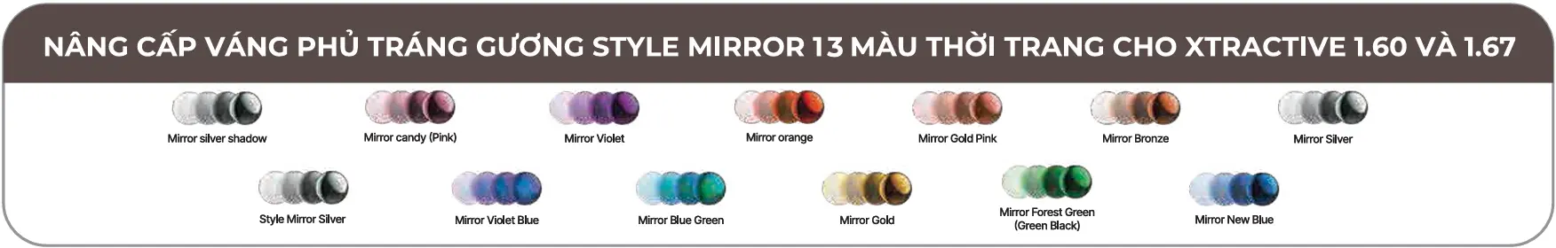 13 màu tráng gương Style Mirror mở rộng cho XTRActive Gen S chiết suất cao